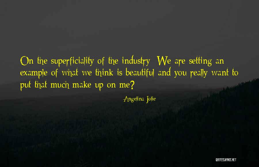 Setting The Example Quotes By Angelina Jolie Setting The Example Quotes By Angelina Jolie