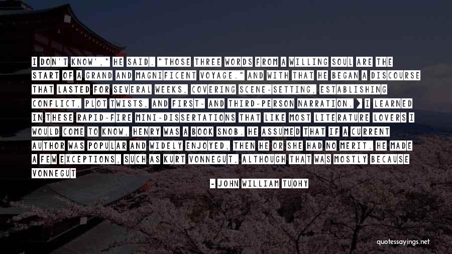Setting The Scene Quotes By John William Tuohy Setting The Scene Quotes By John William Tuohy