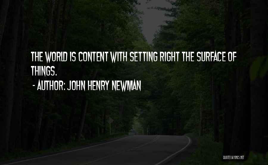 Setting Things Right Quotes By John Henry Newman