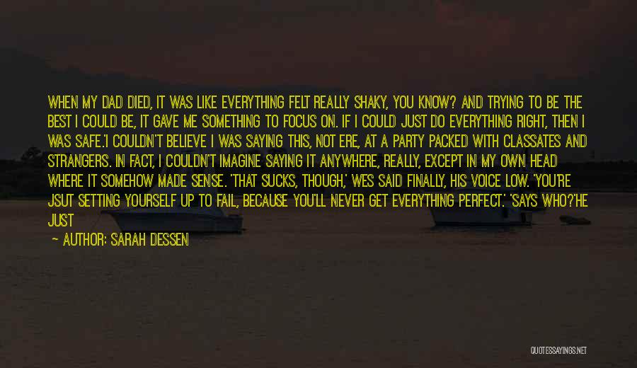 Setting Things Right Quotes By Sarah Dessen