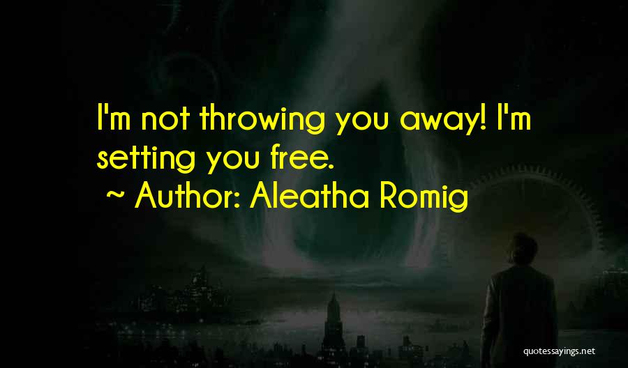 Setting Your Love Free Quotes By Aleatha Romig