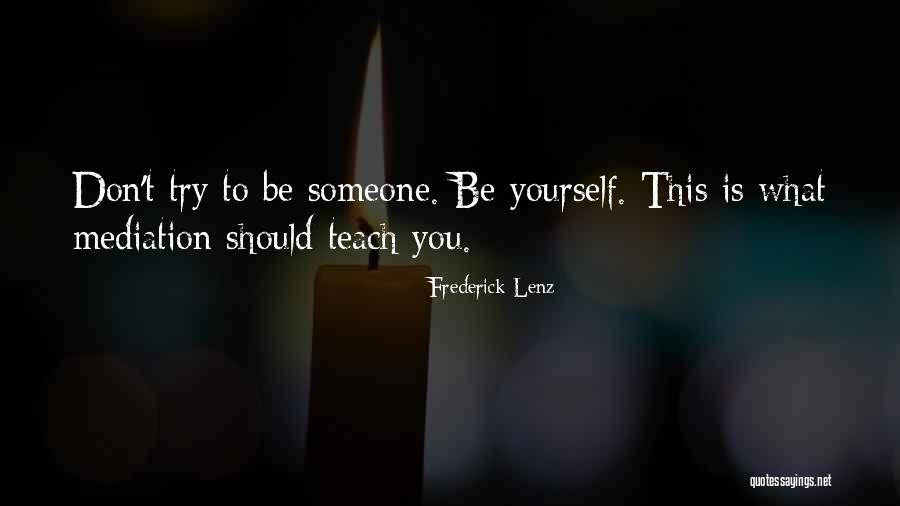 Setting Your Own Path Quotes By Frederick Lenz
