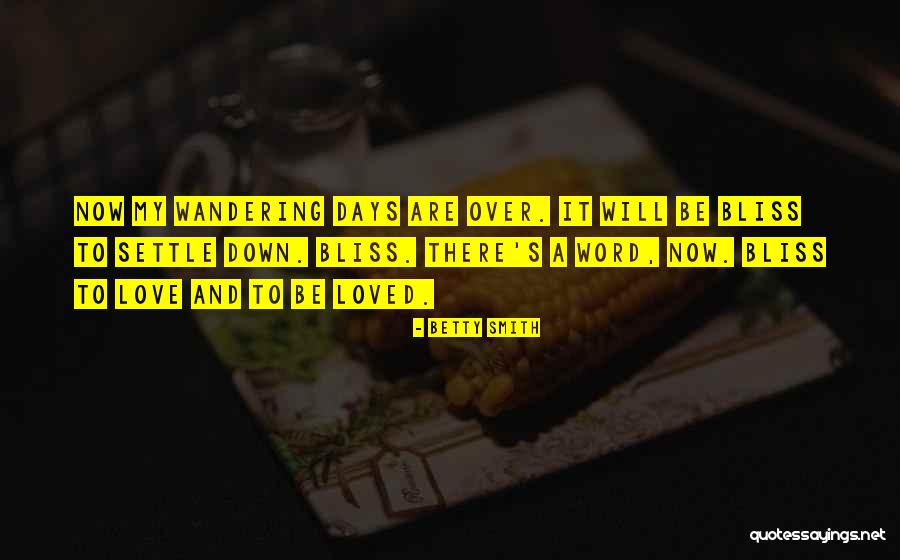 Settle For Nothing Less Quotes By Betty Smith Settle For Nothing Less Quotes By Betty Smith