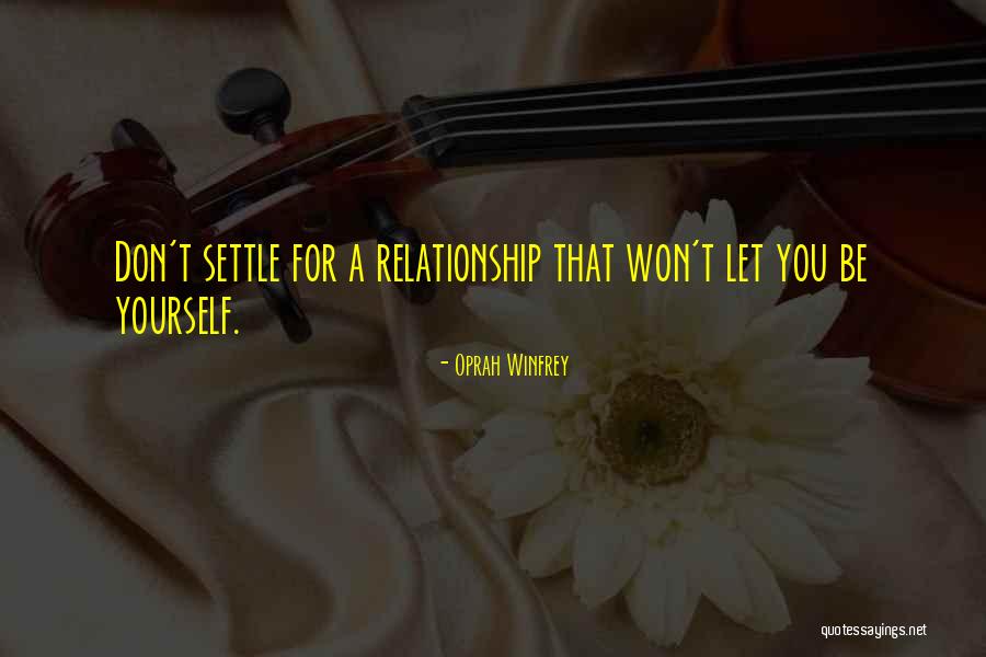 Settle For Nothing Less Quotes By Oprah Winfrey Settle For Nothing Less Quotes By Oprah Winfrey