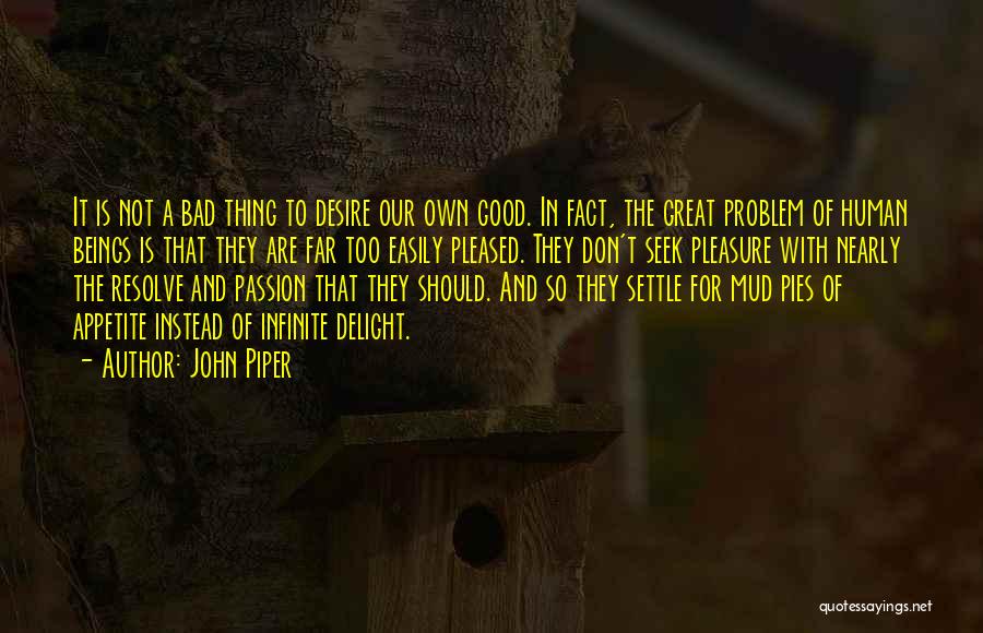 Settle Problem Quotes By John Piper
