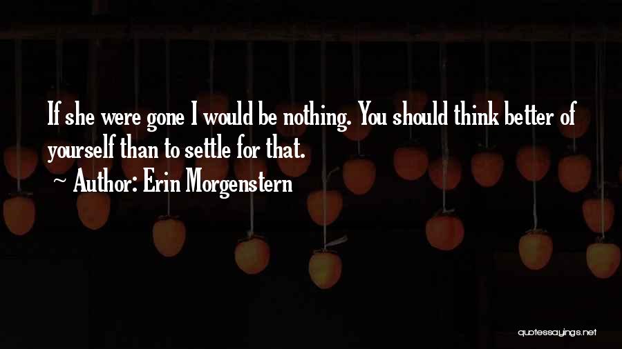 Settle Quotes By Erin Morgenstern