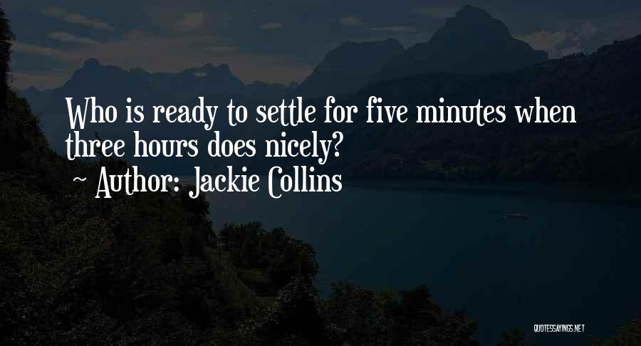 Settle Quotes By Jackie Collins