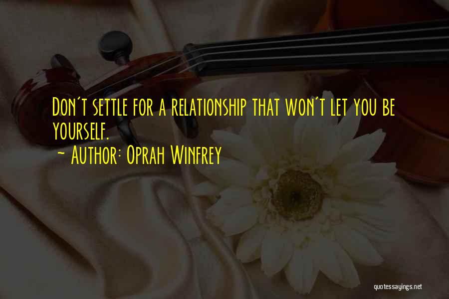 Settle Quotes By Oprah Winfrey