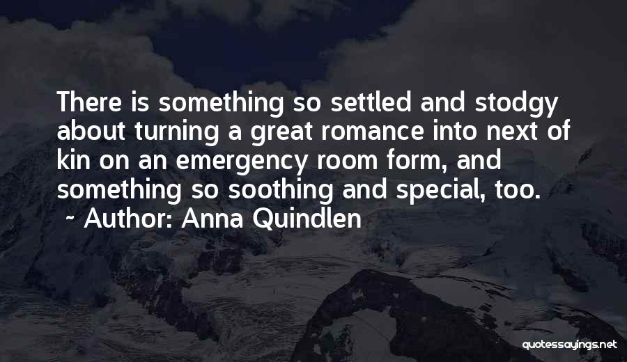 Settled Quotes By Anna Quindlen