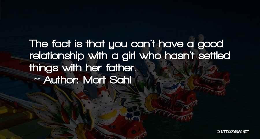 Settled Relationship Quotes By Mort Sahl