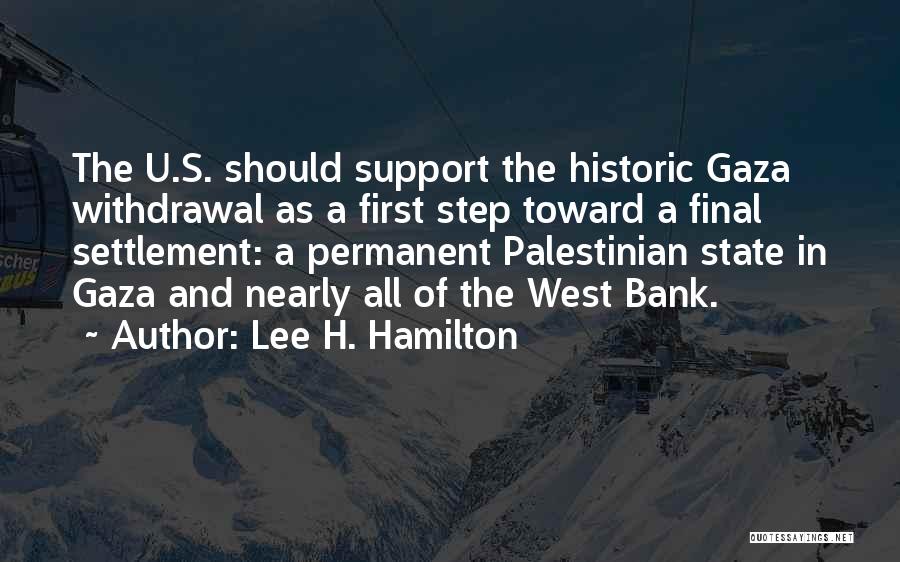 Settlement The West Quotes By Lee H. Hamilton