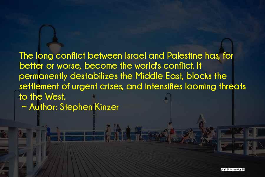 Settlement The West Quotes By Stephen Kinzer