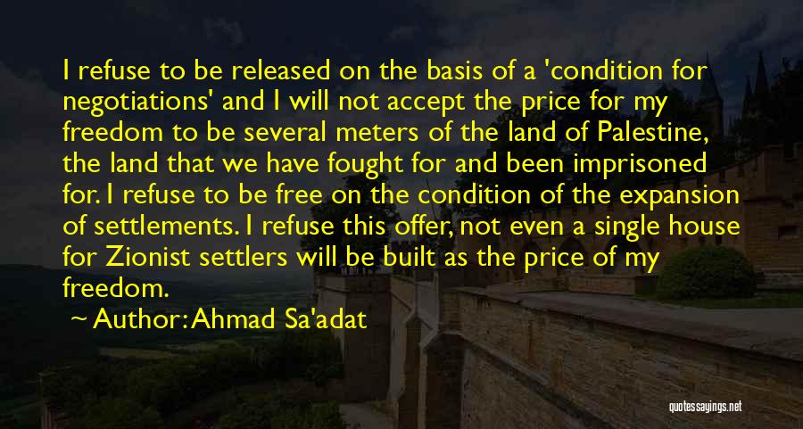 Settlements Quotes By Ahmad Sa'adat