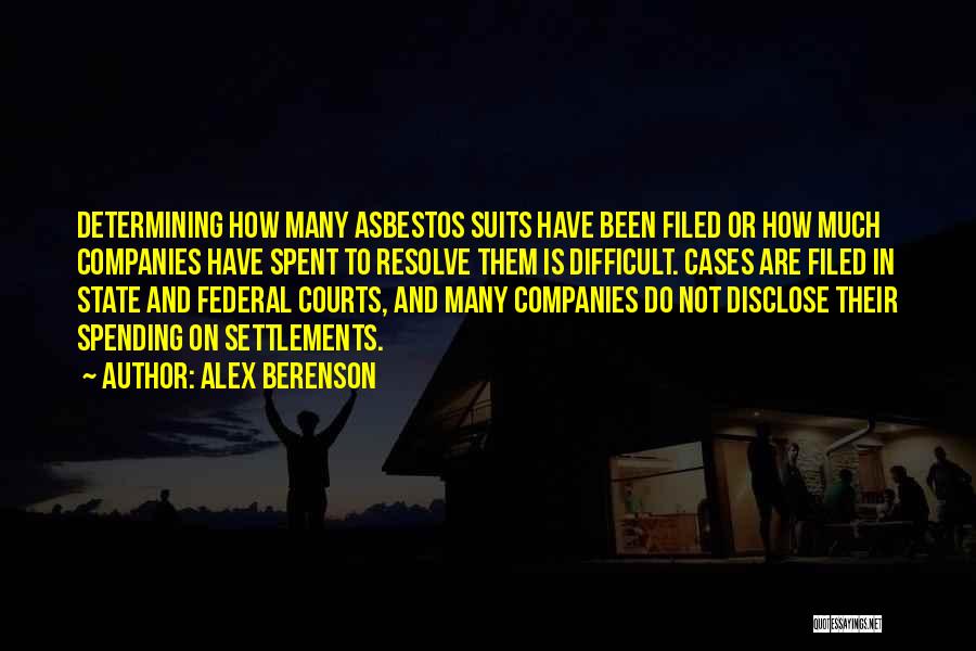 Settlements Quotes By Alex Berenson