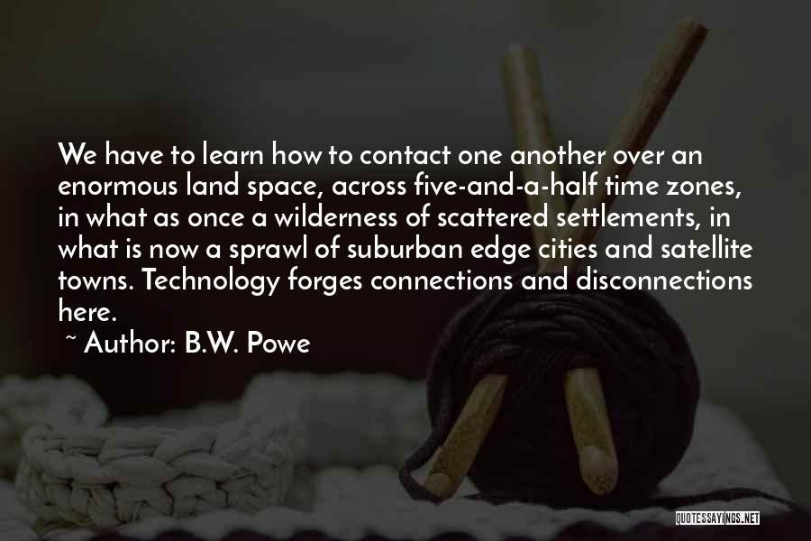 Settlements Quotes By B.W. Powe