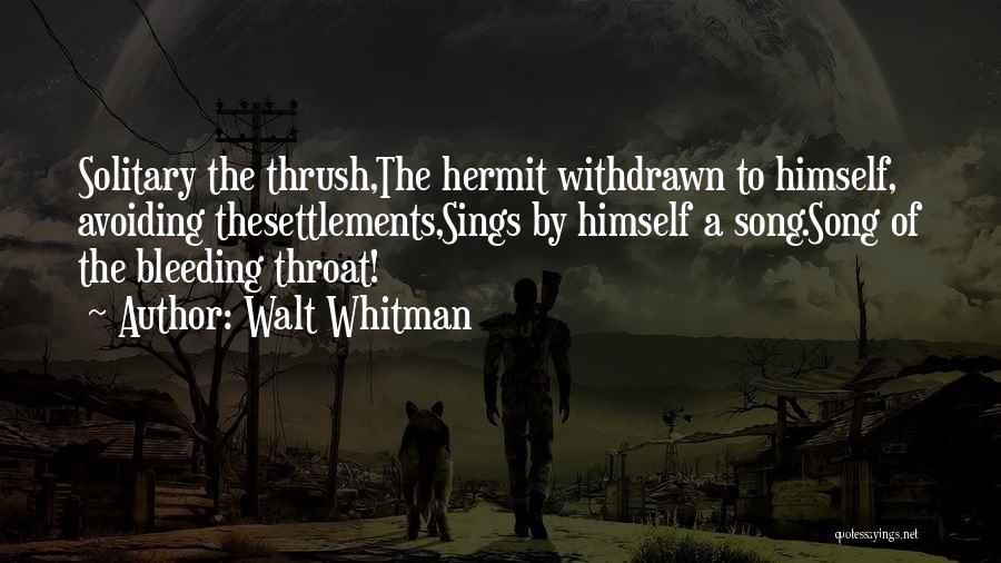 Settlements Quotes By Walt Whitman