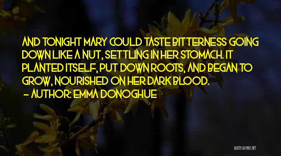 Settling Down Quotes By Emma Donoghue