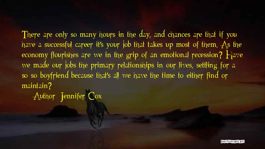 Settling For Less In Relationships Quotes By Jennifer Cox