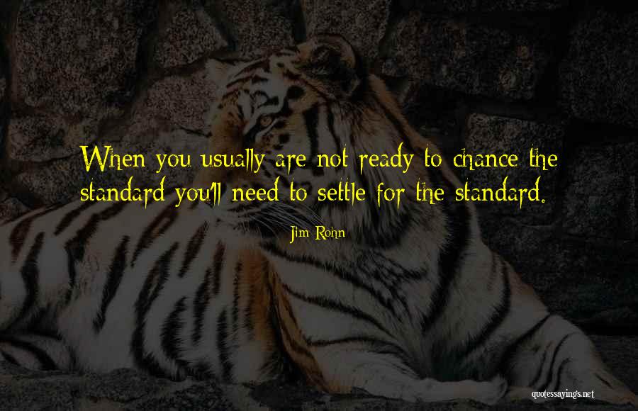 Settling For Someone Quotes By Jim Rohn Settling For Someone Quotes By Jim Rohn