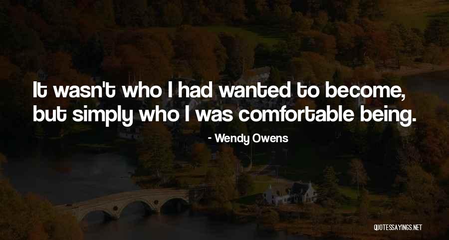 Settling Life Quotes By Wendy Owens Settling Life Quotes By Wendy Owens