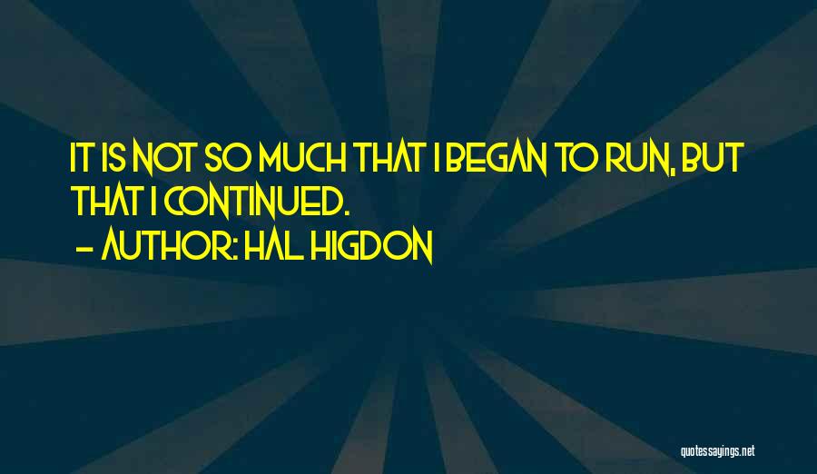 Setuju Quotes By Hal Higdon