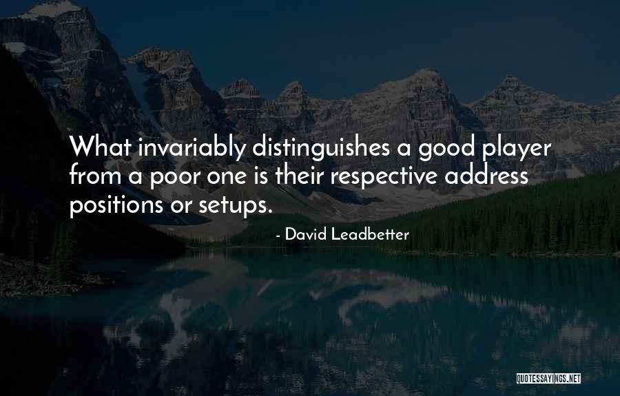 Setups 4 Quotes By David Leadbetter Setups 4 Quotes By David Leadbetter