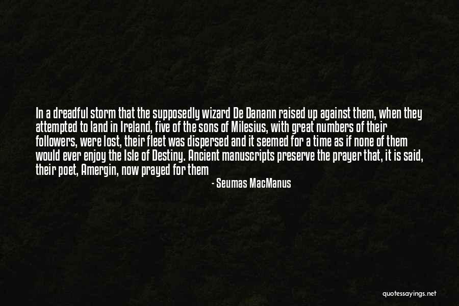 Seumas MacManus Quotes 1443941 Seumas MacManus Quotes 1443941