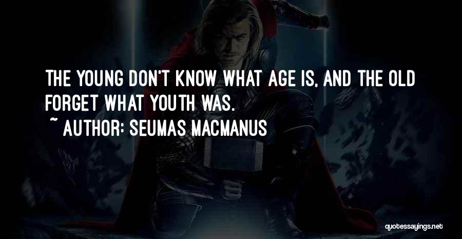 Seumas MacManus Quotes 1479331 Seumas MacManus Quotes 1479331