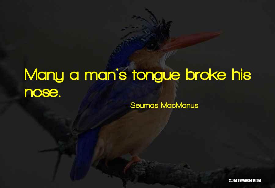 Seumas Quotes By Seumas MacManus Seumas Quotes By Seumas MacManus