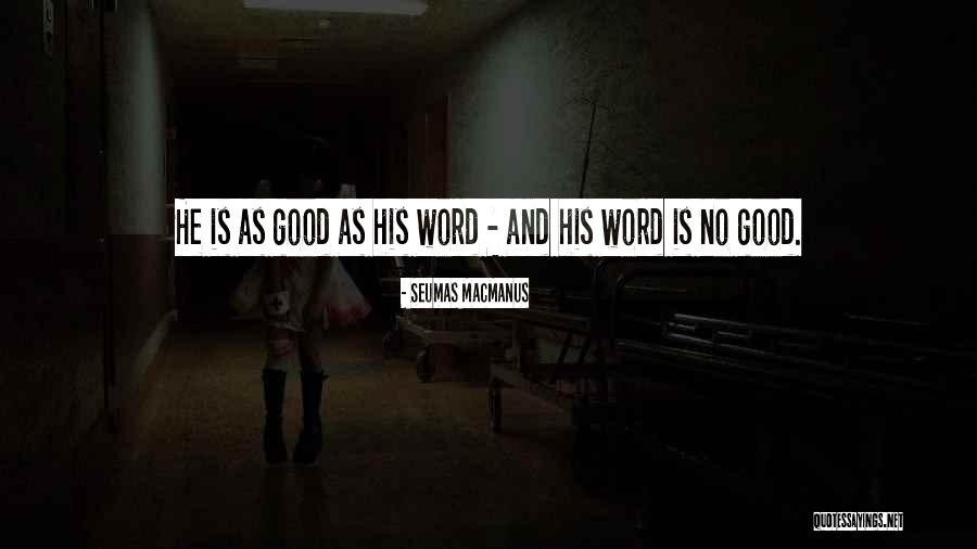 Seumas Quotes By Seumas MacManus Seumas Quotes By Seumas MacManus