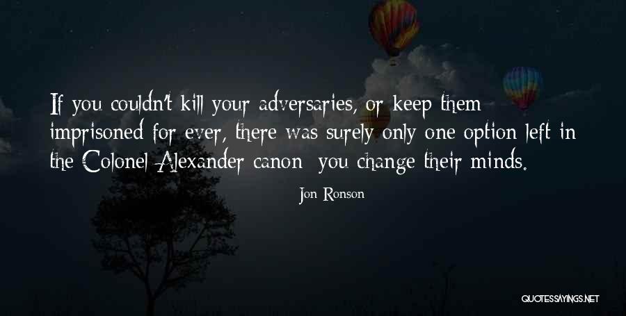 Seume Johann Quotes By Jon Ronson Seume Johann Quotes By Jon Ronson