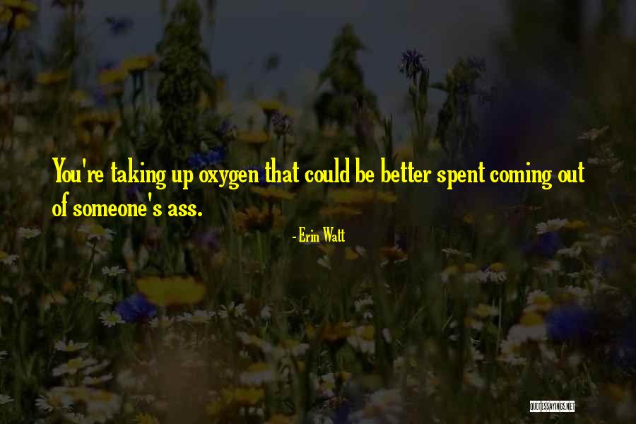 Seunarine Quotes By Erin Watt Seunarine Quotes By Erin Watt