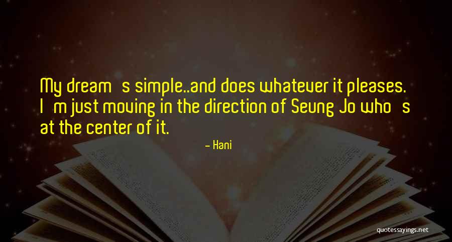 Seung Quotes By Hani Seung Quotes By Hani