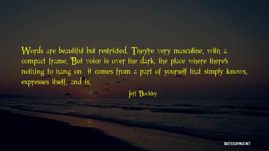 Seungkwan Quotes By Jeff Buckley Seungkwan Quotes By Jeff Buckley