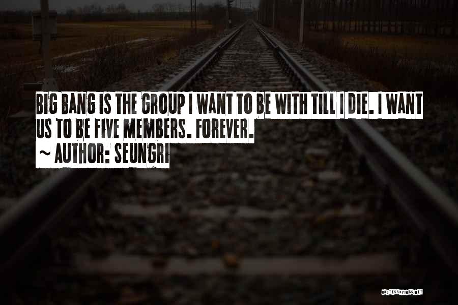 Seungri Quotes 1152945