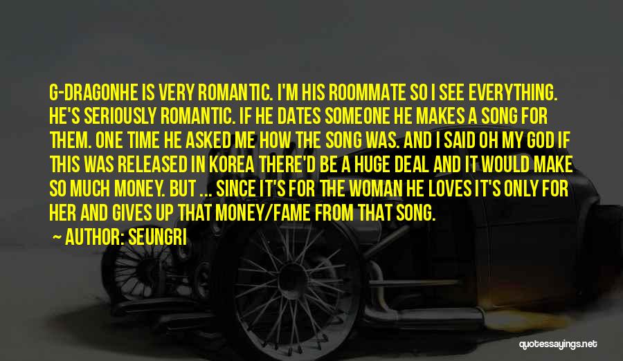 Seungri Quotes 2218552