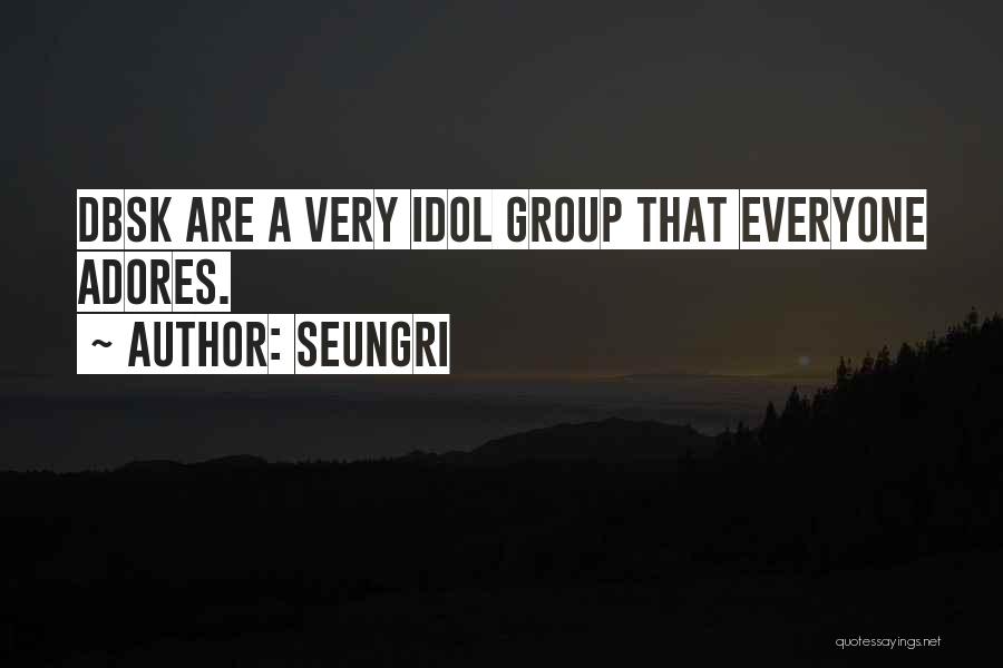 Seungri Quotes 952329