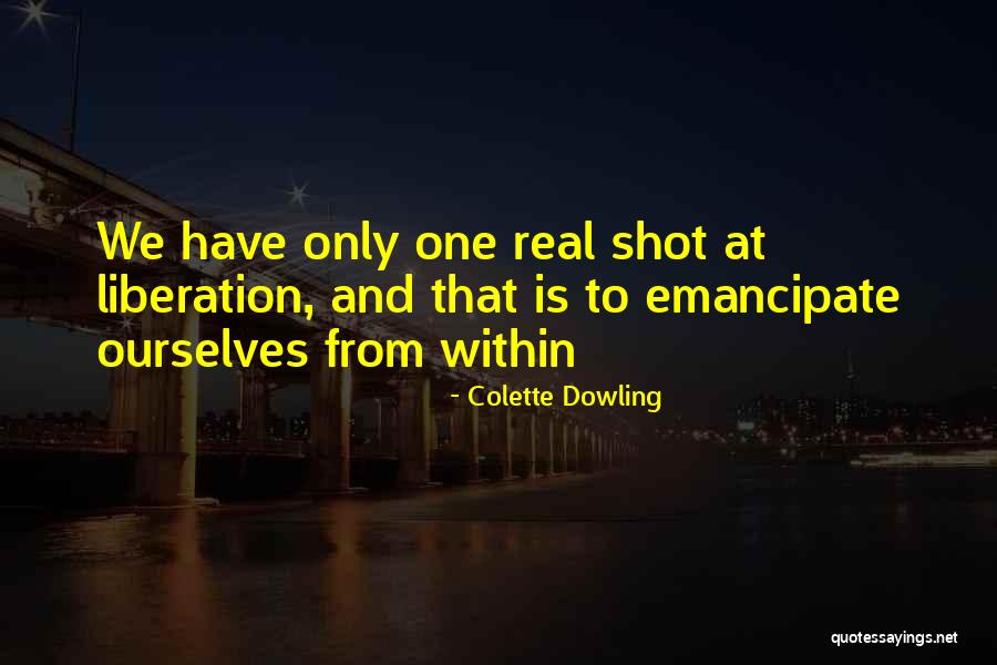 Seuraa J Rvenp Quotes By Colette Dowling Seuraa J Rvenp Quotes By Colette Dowling