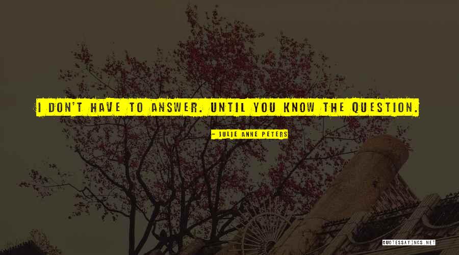 Seuraava Quotes By Julie Anne Peters Seuraava Quotes By Julie Anne Peters