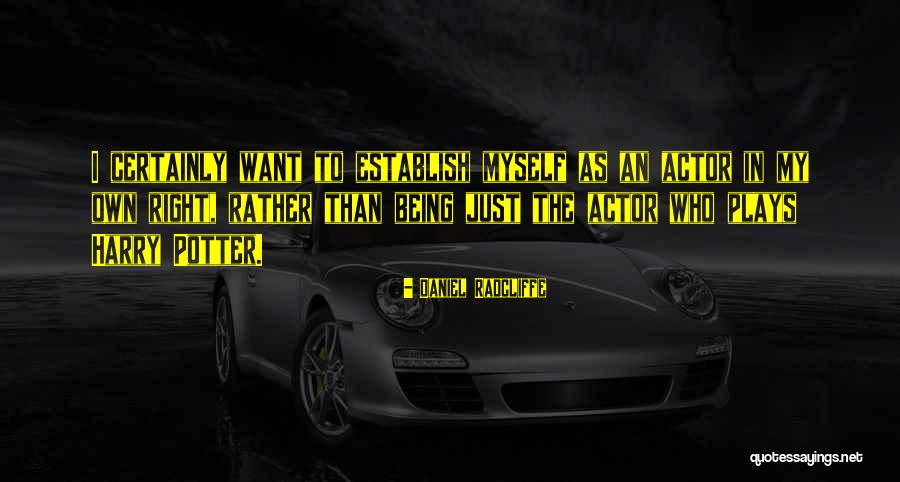 Seurasaarenselk Quotes By Daniel Radcliffe Seurasaarenselk Quotes By Daniel Radcliffe