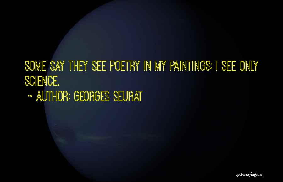 Seurat Quotes By Georges Seurat