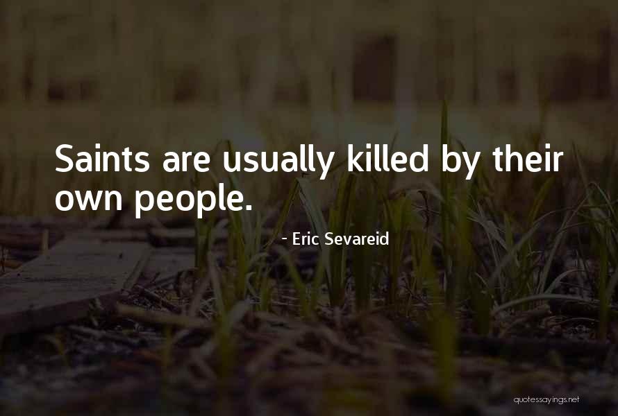 Sevareid Eric Quotes By Eric Sevareid Sevareid Eric Quotes By Eric Sevareid
