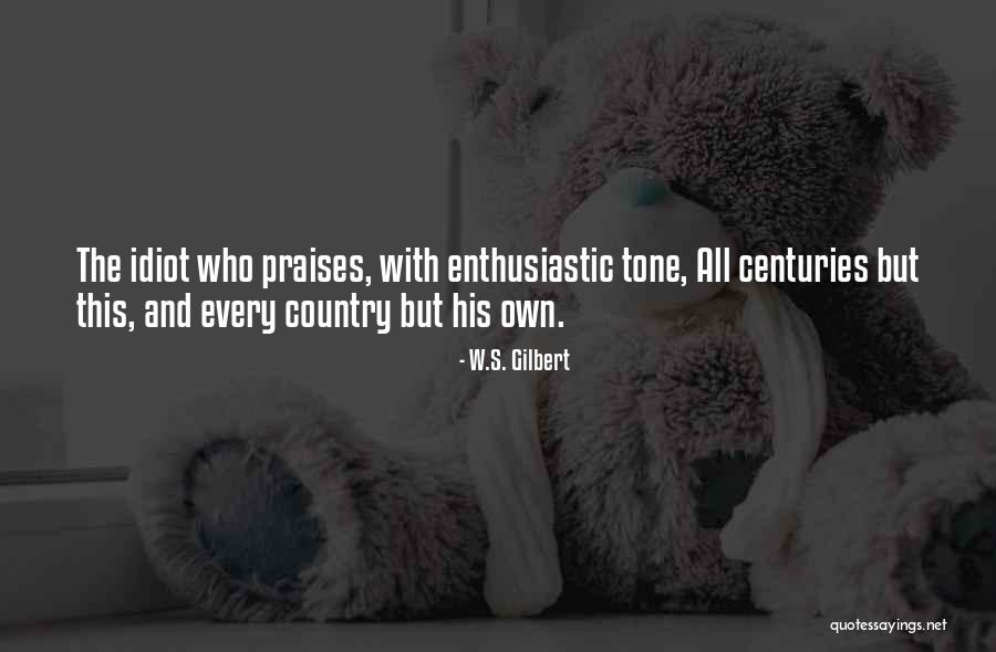Sevdim Seni Quotes By W.S. Gilbert Sevdim Seni Quotes By W.S. Gilbert