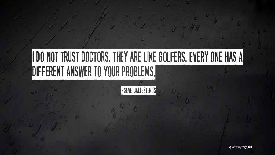 Seve Ballesteros Quotes 904350