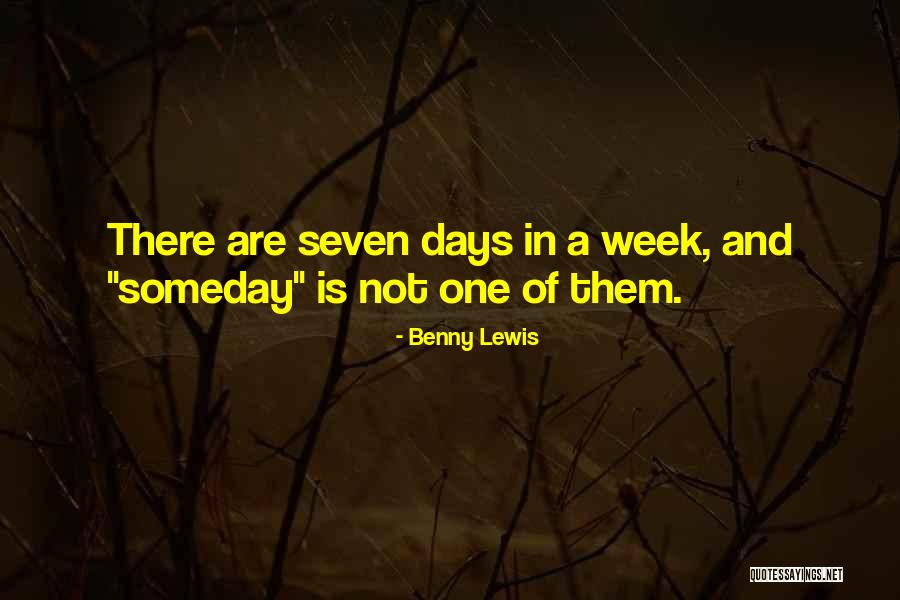 Seven Days Quotes By Benny Lewis Seven Days Quotes By Benny Lewis