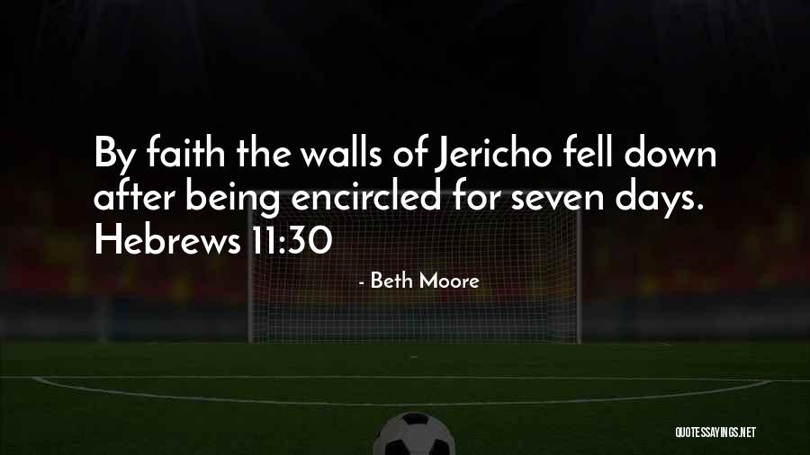 Seven Days Quotes By Beth Moore Seven Days Quotes By Beth Moore