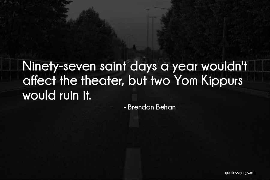 Seven Days Quotes By Brendan Behan Seven Days Quotes By Brendan Behan