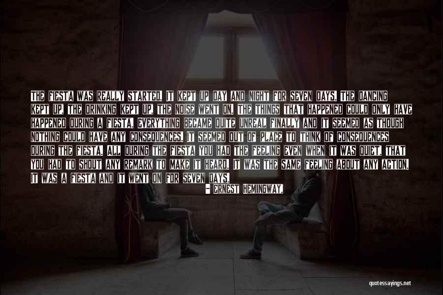 Seven Days Quotes By Ernest Hemingway, Seven Days Quotes By Ernest Hemingway,