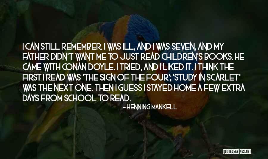 Seven Days Quotes By Henning Mankell Seven Days Quotes By Henning Mankell