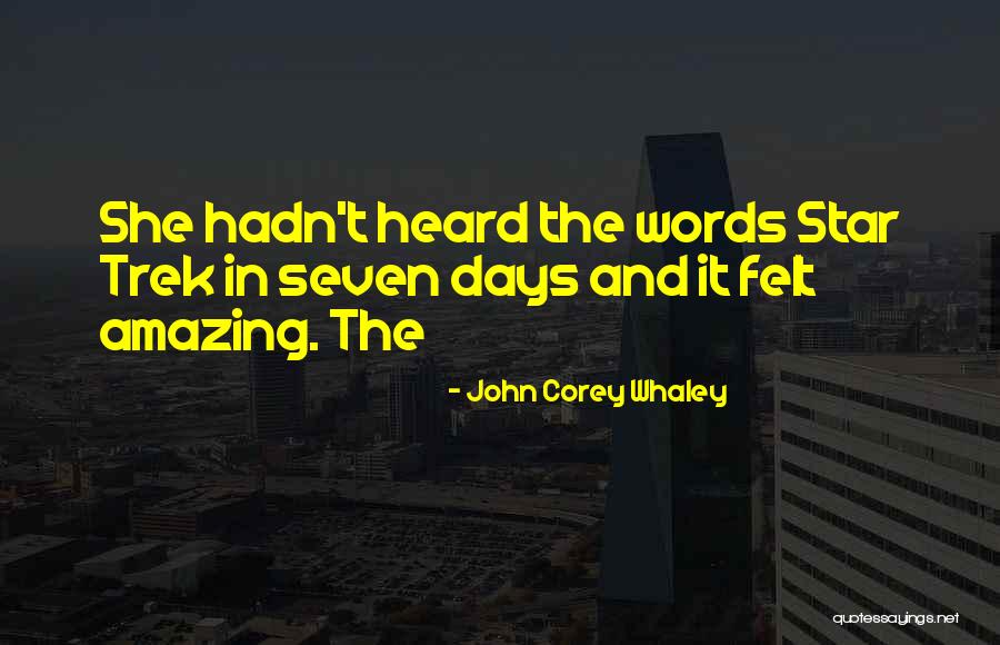 Seven Days Quotes By John Corey Whaley Seven Days Quotes By John Corey Whaley